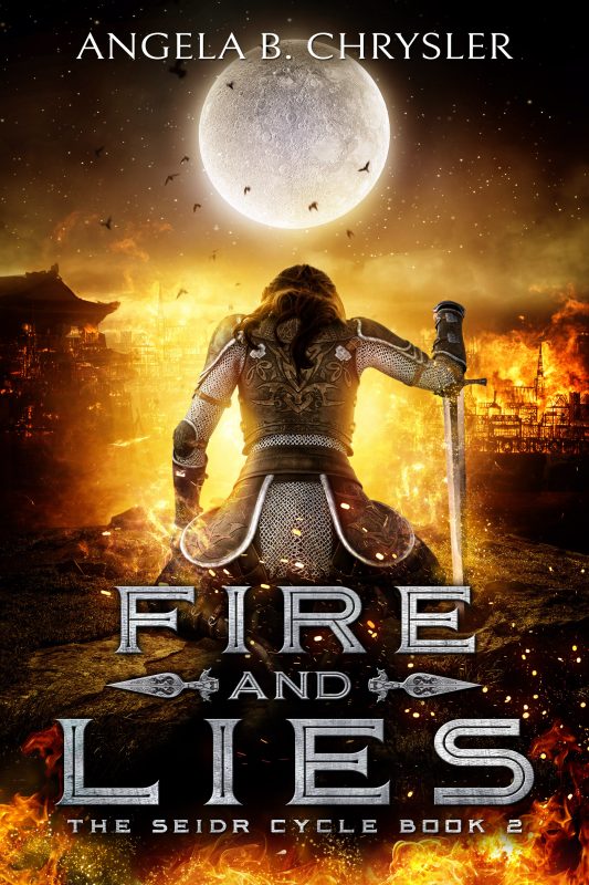 Fire and Lies (The Seidr Cycle Book 2)