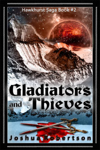 Gladiators and Thieves