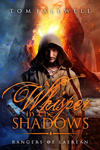 A Whisper In The Shadows: (Rangers of Laerean, #1)