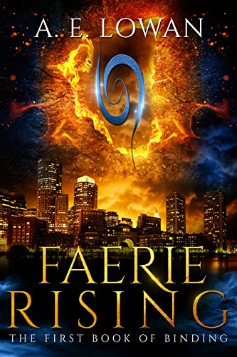 Faerie Rising: The First Book of Binding (The Books of Binding 1)