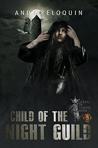Child of the Night Guild (Queen of Thieves Book 1)