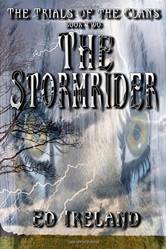 The Stormrider: The Trials of the Clans ~ Book Two