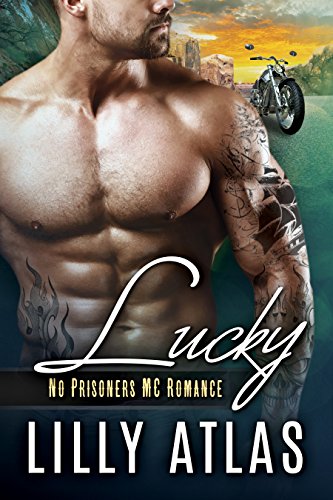 Lucky (No Prisoners MC Book 4)