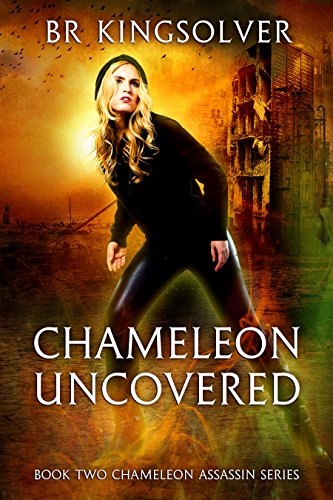 Chameleon Uncovered (Chameleon Assassin Series Book 2)