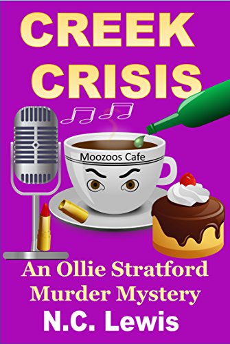 Creek Crisis (An Ollie Stratford Mystery Book 2)