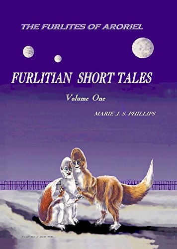 The Furlites of Aroriel: Furlitian Short Tales